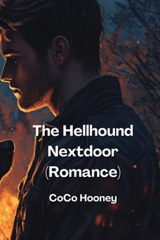 Paperback The Hellhound Nextdoor (Romance) Book