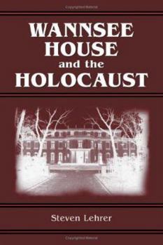 Hardcover Wannsee House and the Holocaust Book