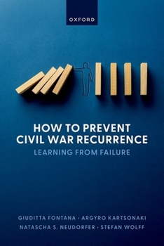 Hardcover How to Prevent Civil War Recurrence: Learning from Failure Book