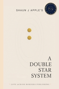 A Double Star System (Masterpiece Editions)