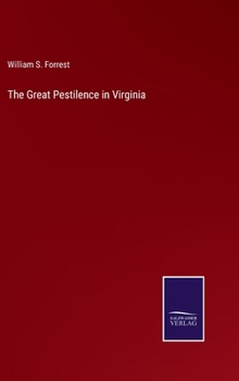 Hardcover The Great Pestilence in Virginia Book