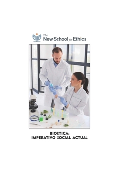 Bioética: Imperativo Social Actual (Spanish Edition)