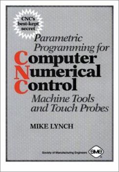 Hardcover Parametric Programming for Cnc Machine Tools and Touch Probes Book