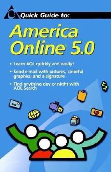 Paperback Quick Guide to America Online 5.0 Book