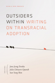 Paperback Outsiders Within: Writing on Transracial Adoption Book