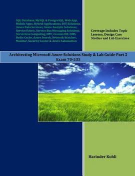 Paperback Architecting Microsoft Azure Solutions Study & Lab Guide Part 2: Exam 70-535 Book