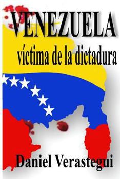 Paperback Venezuela victima de la dictadura [Spanish] Book