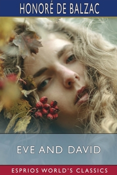 Eve and David - Book #3 of the Les Illusions Perdues