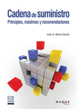 Paperback Cadena de suministro: Principios, máximas y recomendaciones [Spanish] Book