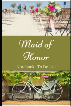 Maid of Honor Notebook- To Do List:: Stylish Wedding Photo Collage Bike Blank Journal Notebook: Bridesmaid Proposal Things To Do:  Organizer for Maid ... Dates, Proposal Gift For Bridesmaids.