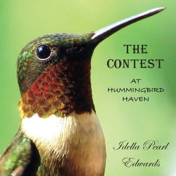 Paperback The Contest: At Hummingbird Haven Book