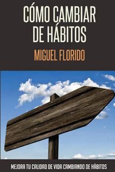 Paperback Cómo cambiar de hábitos [Spanish] Book