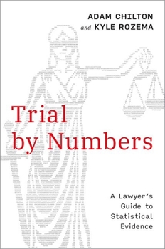 Paperback Trial by Numbers: A Lawyer's Guide to Statistical Evidence Book