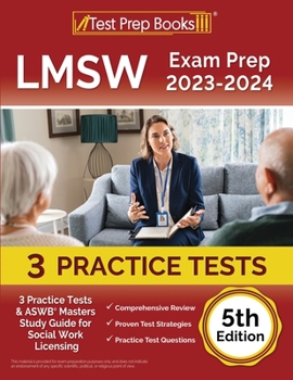 Paperback LMSW Exam Prep 2023 - 2024: 3 Practice Tests and ASWB Masters Study Guide for Social Work Licensing [5th Edition] Book