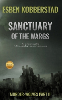 Paperback Sanctuary of the Wargs: Murder-wolves part 2 Book