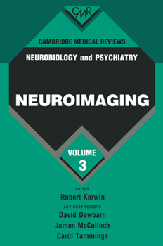 Paperback Cambridge Medical Reviews: Neurobiology and Psychiatry: Volume 3 Book