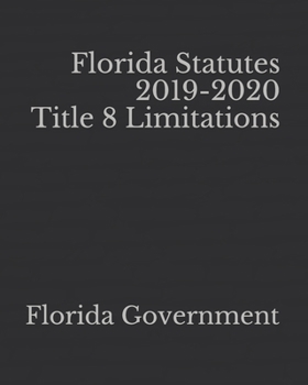 Paperback Florida Statutes 2019-2020 Title 8 Limitations Book