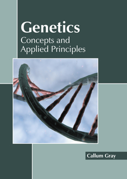 Hardcover Genetics: Concepts and Applied Principles Book