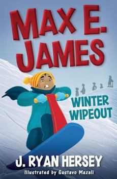 Paperback Max E. James: Winter Wipeout Book