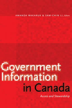 Paperback Government Information in Canada: Access and Stewardship Book