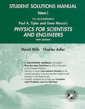 Paperback Physics for Scientists and Engineers Student Solutions Manual, Volume 1 Book