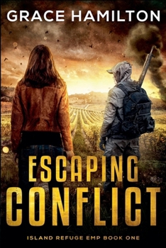 Escaping Conflict (Island Refuge Emp) - Book #1 of the Island Refuge EMP