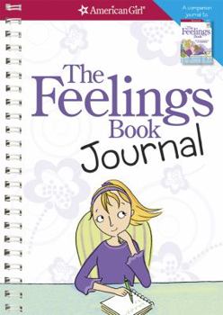 The Feelings Book Journal - Book  of the American Girl Library