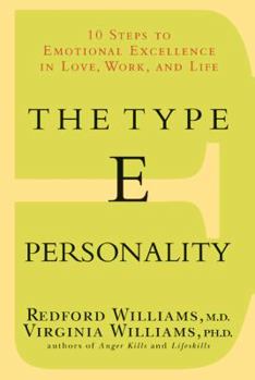 Hardcover The Type E Personality - Cancelled: 10 Steps to Emotional Excellence in Love, Work and Life Book