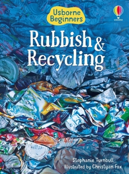 Trash And Recycling (Usborne Beginners: Information for Young Readers: Level 2) - Book  of the Usborne Beginners