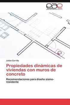Paperback Propiedades Dinamicas de Viviendas Con Muros de Concreto [Spanish] Book