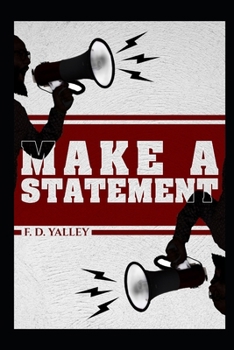 Make a Statement: The Power Of Your Declarations.