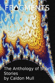 Paperback Fragments: The Anthology of Short Stories Book