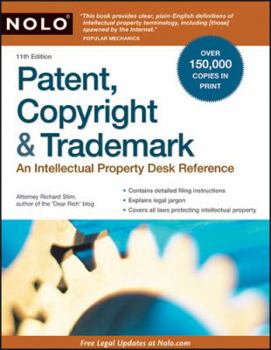 Paperback Patent, Copyright & Trademark: An Intellectual Property Desk Reference Book