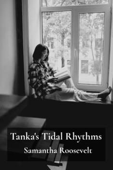 Paperback Tanka's Touchstone: Poems reflecting introspective thoughts and emotional insights Book