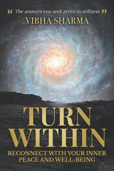Paperback Turn Within: Reconnect With Your Inner Peace And Well-Being Book
