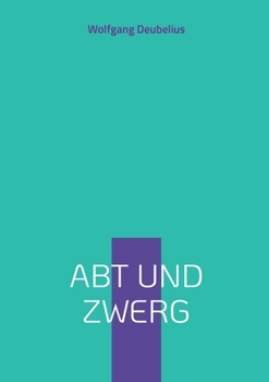 Paperback Abt und Zwerg [German] Book