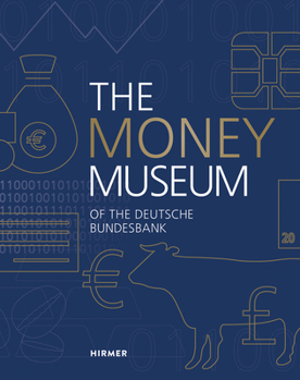 The Deutsche Bundesbank's Money Museum