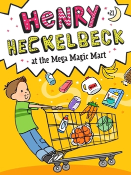 Paperback Henry Heckelbeck at the Mega Magic Mart Book