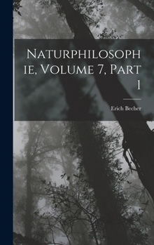 Hardcover Naturphilosophie, Volume 7, part 1 [German] Book