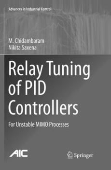 Paperback Relay Tuning of Pid Controllers: For Unstable Mimo Processes Book