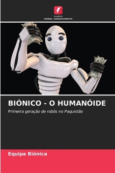 Paperback Biónico - O Humanóide [Portuguese] Book
