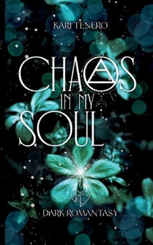 Chaos in my Soul (German Edition)