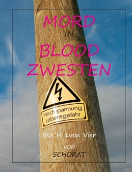 Paperback Mord in Blood Zwesten: Analytische Wandergespräche eines Sozialhilfeempfängers Über das Leben in den Ruinen des Kapitalismus und sein Essen [German] Book