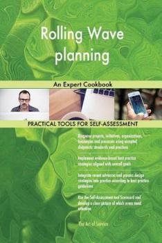 Paperback Rolling Wave planning: An Expert Cookbook Book