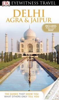 Paperback Eyewitness: Delhi, Agra & Jaipur Book