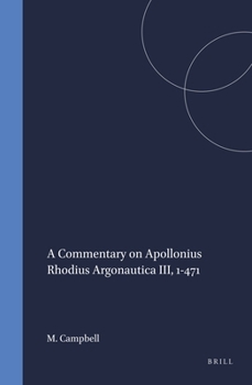 A Commentary on Apollonius Rhodius Argonautica III, 1-471
