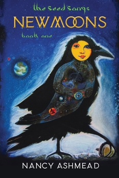 Paperback New Moons: The Seed Songs: Book One Book
