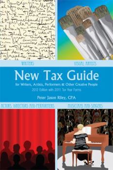 Paperback New Tax Guide for Writers, Artists, Performers & Other Creative People Book