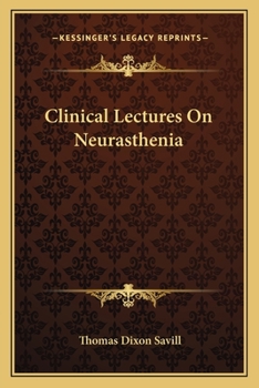 Paperback Clinical Lectures On Neurasthenia Book