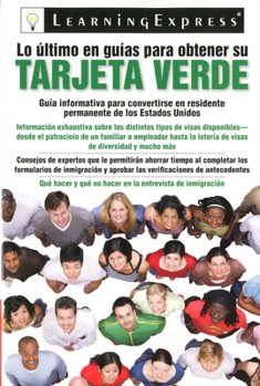 Paperback Lo Ultimo en Guias de Obtener su Tarjeta Verde [Spanish] Book